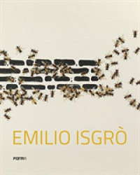 Emilio Isgro -- Hardback