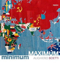 Alighiero Boetti: Minimum Maximum