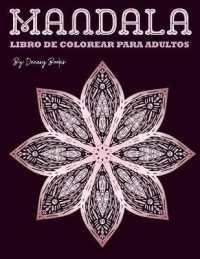 Mandala Libro de colorear para adultos : Increíble libro de mandalas para colorear para adultos - 50 diseños para aliviar el estrés