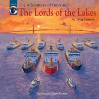 The Adventures of Onyx and the Lords of -- Hardback
