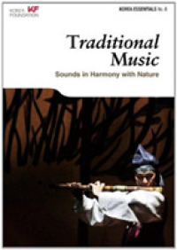 Traditional Music : Sounds in Harmony with Nature