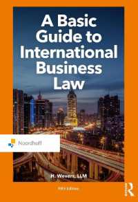 国際ビジネス法：基本ガイド（第５版）<br>A Basic Guide to International Business Law (Routledge-noordhoff International Editions) （5TH）