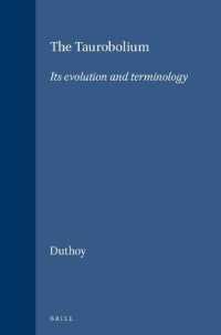 The Taurobolium : Its evolution and terminology (Études préliminaires aux religions orientales dans l'empire romain)