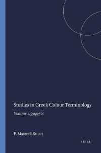 Studies in Greek Colour Terminology : Volume 2: χαροπός (Mnemosyne, Supplements)