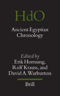 古代エジプト年代学ハンドブック<br>Ancient Egyptian Chronology (Handbook of Oriental Studies/handbuch Der Orientalistik) 〈Vol. 83〉