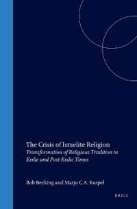 The Crisis of Israelite Religion : Transformation of Religious Tradition in Exilic and Post-Exilic Times (Oudtestamentische Studien)