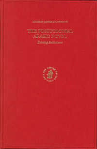 ポストコロニアル・アラビア語文学<br>The Postcolonial Arabic Novel : Debating Ambivalence (Brill Studies in Middle Eastern Literatures) 〈23〉