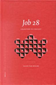 Job 28 : Cognition in Context (Biblical Interpretation Series)