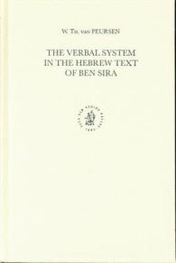 The Verbal System in the Hebrew Text of Ben Sira (Studies in Semitic Languages and Linguistics)