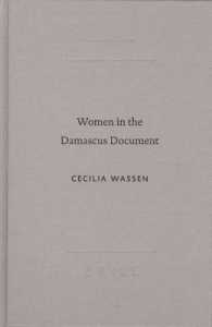 ダマスカス文書における女性<br>Women in the Damascus Document (Academia Biblica (Series) (Society of Biblical Literature))