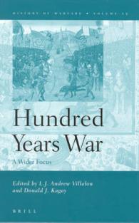 百年戦争研究論集：第１部<br>The Hundred Years War : A Wider Focus (History of Warfare)