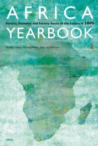 アフリカ年鑑（2005年版）<br>Africa Yearbook : Politics, Economy and Society South of the Sahara in 2005 (Africa Yearbook)