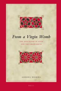 From a Virgin Womb : The Apocalypse of Adam and the Virgin Birth (Biblical Interpretation Series)