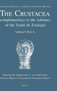 The Crustacea : Complementary to the Volumes on the Trait De Zoologie (Treatise on Zoology - Anatomy, Taxonomy, Biology) 〈9〉