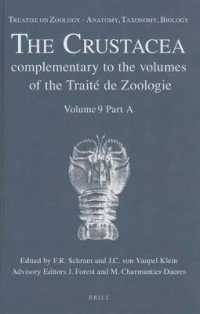 The Crustacea : Complementary to the Volumes on the Trait De Zoologie (Treatise on Zoology - Anatomy, Taxonomy, Biology) 〈9〉