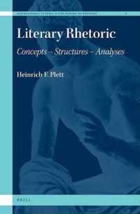 文学的レトリック<br>Literary Rhetoric : Concepts - Structures - Analyses (International Studies in the History of Rhetoric)
