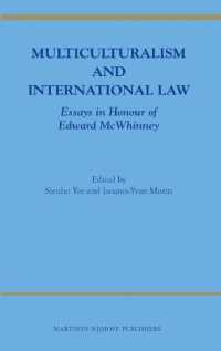 多文化主義と国際法（記念論文集）<br>Multiculturalism and International Law : Essays in Honour of Edward McWhinney