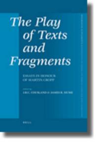 エウリピデス研究論集<br>The Play of Texts and Fragments : Essays in Honour of Martin Crapp (Mnemosyne Supplements: Mongraphs on Greek and Roman Language and Literature)