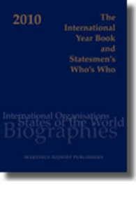 国際情勢・各国指導者年鑑（2010年版）<br>The International Year Book and Statesmen's Who's Who 2010 (International Year Book and Statesmen's Who's Who) （57）