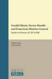 フランシスコ会のオドニス総長<br>Gerald Odonis, Doctor Moralis and Franciscan Minister General : Studies in Honour of L. M. de Rijk