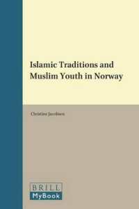 ノルウェイにおけるイスラームの伝統とムスリムの若者<br>Islamic Traditions and Muslim Youth in Norway (Muslim Minorities) 〈10〉