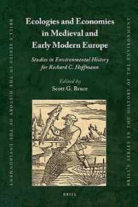 Ecologies and Economies in Medieval and Early Modern Europe : Studies in Environmental History for Richard C. Hoffmann (Brill's Series in the History