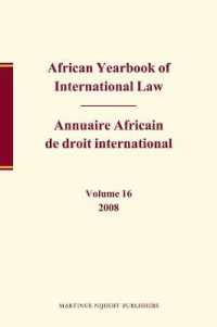 African Yearbook of International Law 2008/ Annuaire Africain De Droit International 2008 (African Yearbook of International Law) （Bilingual）