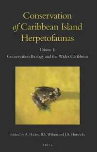 Conservation of Caribbean Island Herpetofaunas : Conservation Biology and the Wider Caribbean 〈1〉