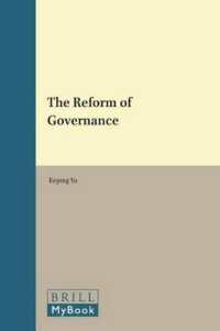 中国のガバナンス改革<br>The Reform of Governance (Social Scientific Studies in Reform Era China)