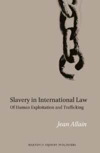 国際法における奴隷制：人間の搾取と違法取引<br>Slavery in International Law : Of Human Exploitation and Trafficking