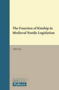 中世北欧諸国の立法における血縁の機能<br>The Function of Kinship in Medieval Nordic Legislation (Medieval Law and Its Practice)