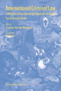 International Criminal Law : A Collection of International and Regional Instruments （4 Revised）
