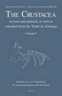 Treatise on Zoology - Anatomy, Taxonomy, Biology. the Crustacea, Volume 5 (Treatise on Zoology - Anatomy, Taxonomy, Biology - the Crustacea)