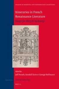 Itineraries in French Renaissance Literature (Studies in Medieval and Reformation Traditions)