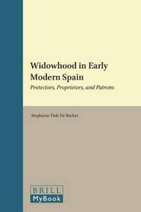 近代初期スペインにおける寡婦の社会的地位と庇護者<br>Widowhood in Early Modern Spain : Protectors, Proprietors, and Patrons (Medieval and Early Modern Iberian World)