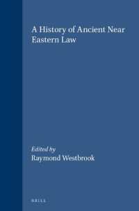 A History of Ancient Near Eastern Law (2 vols) : Volumes 1 and 2
