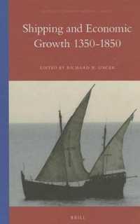 海運業と経済成長の500年史：1350-1850年<br>Shipping and Economic Growth 1350-1850 (Global Economic History)