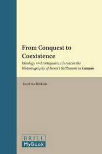 From Conquest to Coexistence : Ideology and Antiquarian Intent in the Historiography of Israel's Settlement in Canaan (Culture and History of the Anci