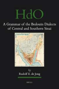A Grammar of the Bedouin Dialects of Central and Southern Sinai (Handbook of Oriental Studies)