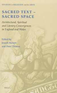 Sacred Text - Sacred Space : Architectural, Spiritual and Literary Convergences in England and Wales (Studies in Religion and the Arts)