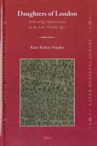 ロンドンの娘たち：中世後期の独身女性、寡婦たちの経済事情<br>Daughters of London : Inheriting Opportunity in the Late Middle Ages (Later Medieval Europe)