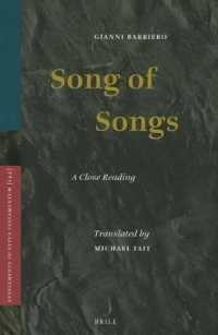 雅歌の文学的研究（英訳）<br>Song of Songs : A Close Reading (Supplements to Vetus Testamentum)