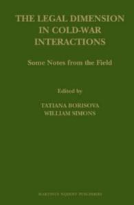 The Legal Dimension in Cold-War Interactions : Some Notes from the Field (Law in Eastern Europe)