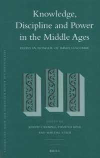 Knowledge, Discipline and Power in the Middle Ages : Essays in Honour of David Luscombe (Studien Und Texte Zur Geistesgeschichte Des Mittelalters)