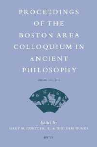 Proceedings of the Boston Area Colloquium in Ancient Philosophy, 2010 (Proceedings of the Boston Area Colloquium in Ancient Philosophy) 〈26〉