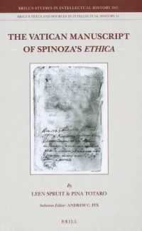 スピノザの『エチカ』バチカン手稿<br>The Vatican Manuscript of Spinoza's Ethica (Brill's Studies in Itellectual History)