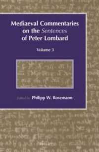 Mediaeval Commentaries on the 'Sentences' of Peter Lombard (Medieval Commentaries on the Sentences of Peter Lombard) （MUL）
