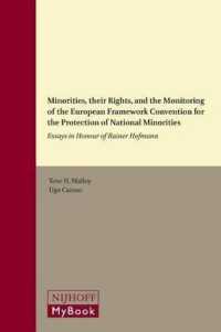 Minorities, Their Rights, and the Monitoring of the European Framework Convention for the Protection of National Minorities : Essays in Honour of Rain