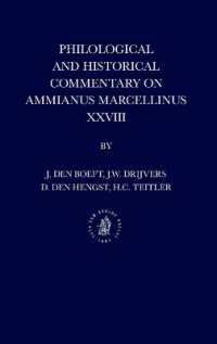 アミアヌス・マルケリウス『歴史』第２８巻注解<br>Philological and Historical Commentary on Ammianus Marcellinus XXVIII