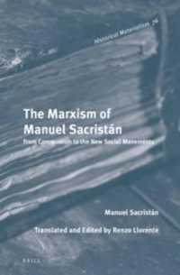The Marxism of Manuel Sacristn : From Communism to the New Social Movements (Historical Materialism Book)